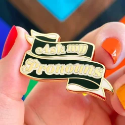 Ask My Pronouns Enamel Pin