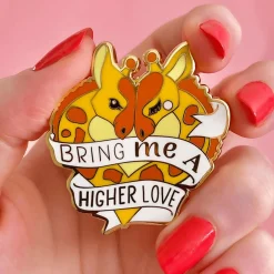 Bring Me A Higher Love Enamel Pin
