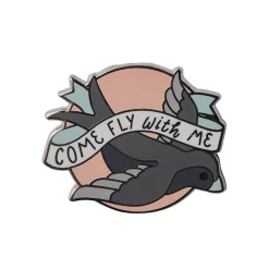 Come Fly With Me Enamel Pin
