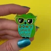 Don'T Give A Hoot Enamel Pin