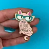 Feline Fine Enamel Pin