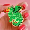 Keep Burning Bright Enamel Pin