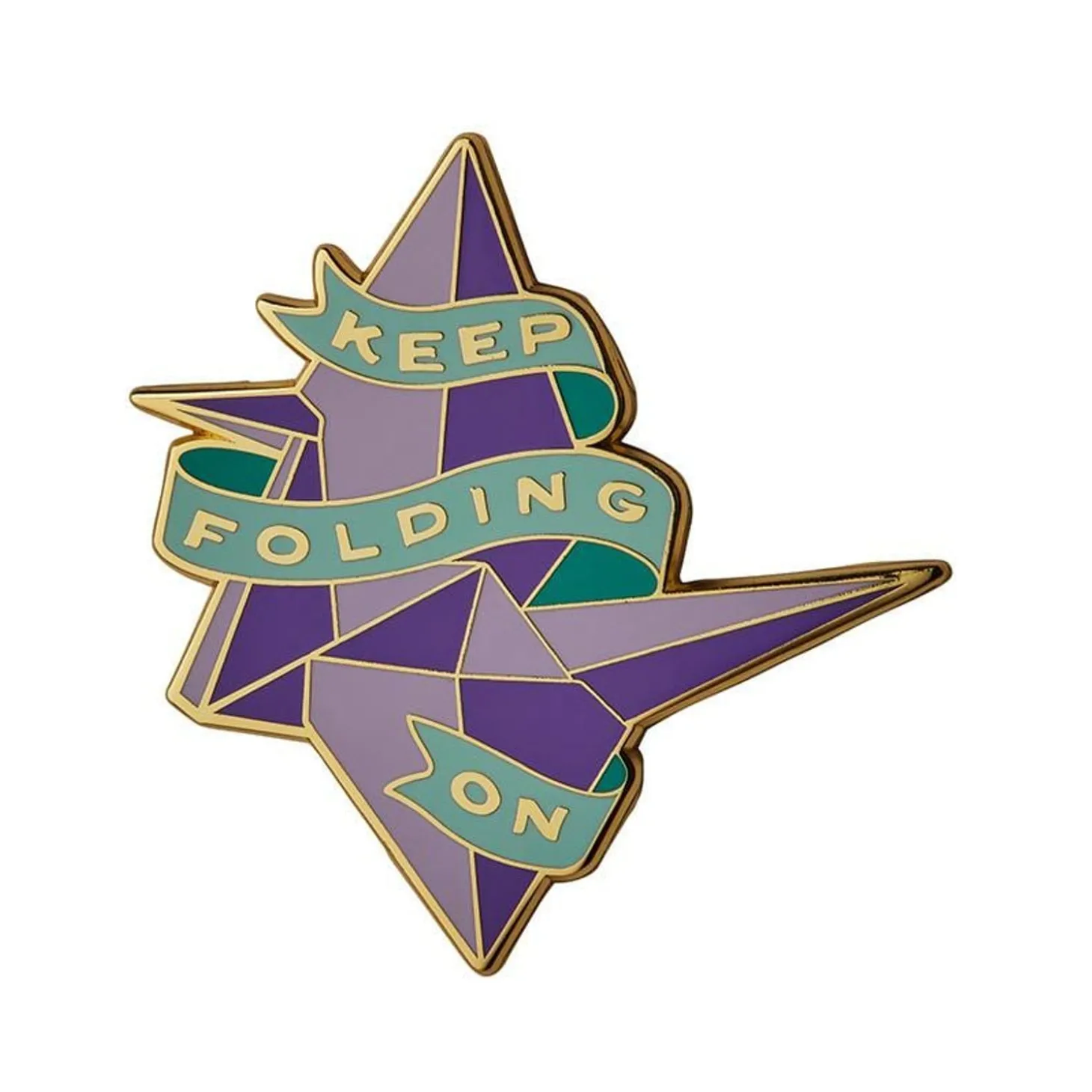 Keep Folding On Enamel Pin