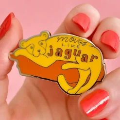 Moves Like Jaguar Enamel Pin