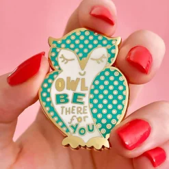 Owl Be There For You Enamel Pin