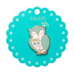Owl Be There For You Enamel Pin